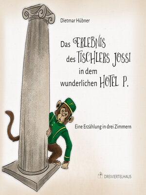 cover image of Das Erlebnis des Tischlers Jossi in dem wunderlichen Hotel P.